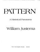 Cover of: Pattern: a historical panorama