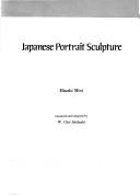 Cover of: Japanese portrait sculpture by Mōri, Hisashi