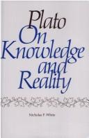 Cover of: Plato on knowledge and reality by Nicholas P. White