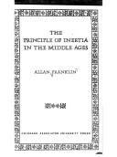 Cover of: The principle of inertia in the Middle Ages