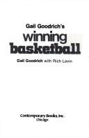 Cover of: Gail Goodrich's Winning basketball