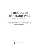 Cover of: The Girl in the hairy paw by edited by Ronald Gottesman and Harry Geduld ; foreword by Rudy Behlmer.
