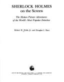Cover of: Sherlock Holmes on the screen by Robert W. Pohle