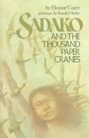 Cover of: Sadako and the thousand paper cranes