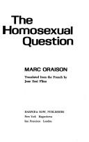 Cover of: The homosexual question: Marc Oraison ; translated from the French by Jane Zeni Flinn. 1st ed.