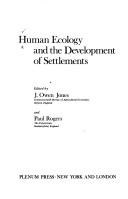 Cover of: Human ecology and the development of settlements