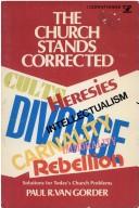 Cover of: The church stands corrected by Paul R. Van Gorder
