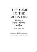 They came to the mountain by Platt Cline