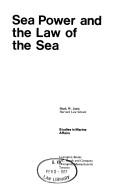 Cover of: Sea power and the law of the sea