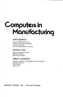 Cover of: Computers in manufacturing by Ulrich Rembold