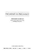 Cover of: The Kidney in pregnancy