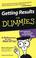 Cover of: Getting Results for Dummies