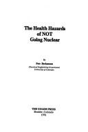 The health hazards of NOT going nuclear by Petr Beckmann
