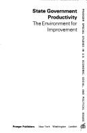 Cover of: State government productivity: the environment for improvement