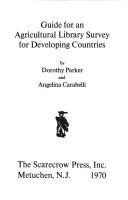 Cover of: Guide for an agricultural library survey for developing countries