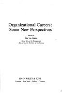 Cover of: Organizational careers: some new perspectives