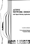 Active network design with signal filtering applications by Claude S. Lindquist