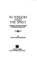 In wisdom and the spirit by Sara Reichert