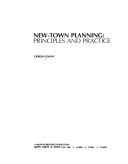 Cover of: New-town planning: principles and practice