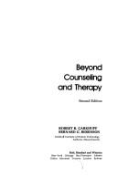 Cover of: Beyond counseling and therapy | Robert R. Carkhuff