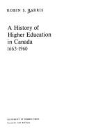 Cover of: history of higher education in Canada, 1663-1960