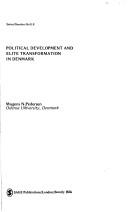 Cover of: Political development and elite transformation in Denmark