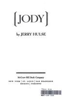 Cover of: Jody by Jerry Hulse