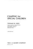 Cover of: Camping for special children by Thomas M. Shea