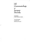 Cover of: Of grammatology by Jacques Derrida