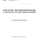 Cover of: Frank Schoonover, illustrator of the North American frontier | Frank Earle Schoonover