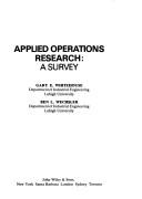 Cover of: Applied operations research: a survey