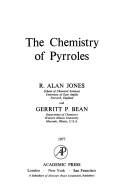 The chemistry of pyrroles by R. Alan Jones