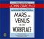 Cover of: Mars and Venus in the Workplace