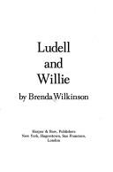 Cover of: Ludell and Willie