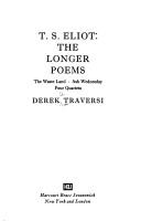 Cover of: T. S. Eliot: the longer poems : the Waste land, Ash Wednesday, Four quartets
