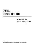 Cover of: Full disclosure by William Safire