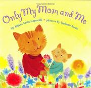 Cover of: Only my mom and me