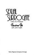 Cover of: Sexual surrogate: notes of a therapist