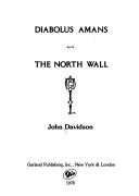 Cover of: Diabolus amans ; The north wall