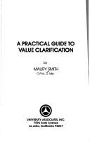 Cover of: A practical guide to value clarification
