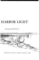 Cover of: To the Harbor Light by Henry Beetle Hough