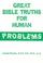 Cover of: Great Bible truths for human problems