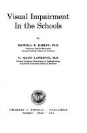 Visual impairment in the schools by Randall K. Harley