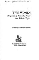 Cover of: Two women: the poetry of Jeannette Foster and Valerie Taylor