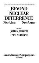 Cover of: Beyond nuclear deterrence | 