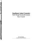 Cover of: Southeast Asian ceramics by Dean F. Frasché