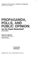 Cover of: Propaganda, polls, and public opinion: are the people manipulated?