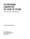 Cover of: Economic growth in the future: the growth debate in national and global perspective