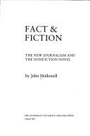 Cover of: Fact and Fiction: The New Journalism and the Nonfiction Novel