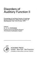 Cover of: Disorders of auditory function II: proceedings of the British Society of Audiology second conference, held at the University of Southampton, from 16 to 18 July, 1975